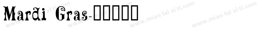 Mardi Gras字体转换